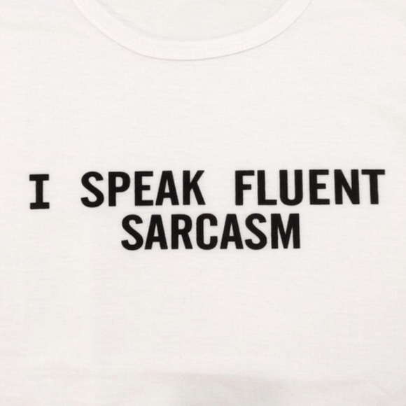 I Speak Fluent Sarcasm Fitted Graphic Tee - Picture 4 of 5